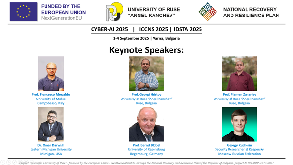 НАУЧНИ КОНФЕРЕНЦИИ CYBER-AI 2025, ICCNS 2025 И IDSTA 2025 снимка 11